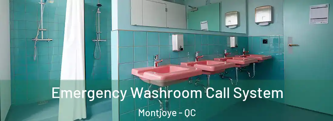  Emergency Washroom Call System Montjoye - QC