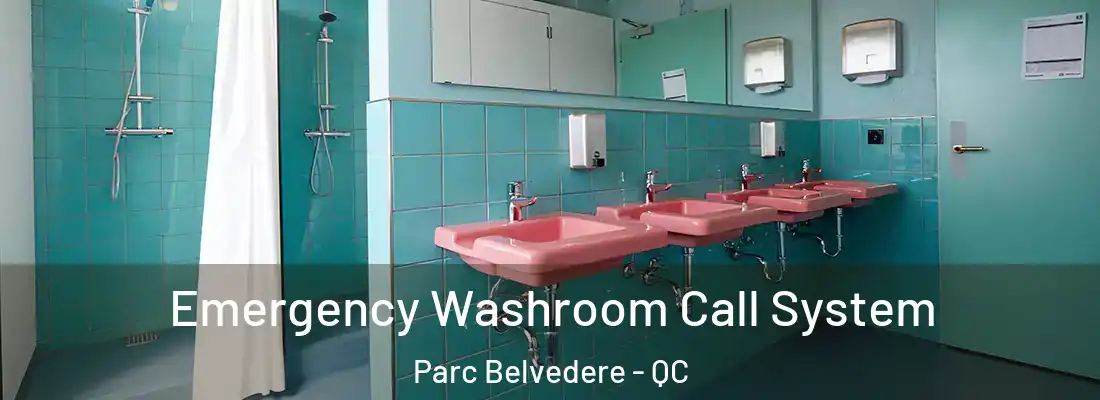  Emergency Washroom Call System Parc Belvedere - QC