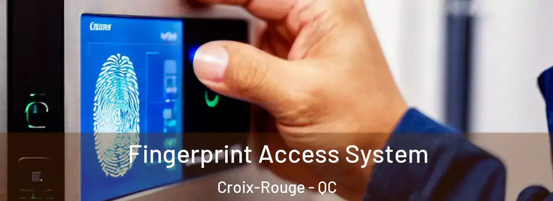  Fingerprint Access System Croix-Rouge - QC