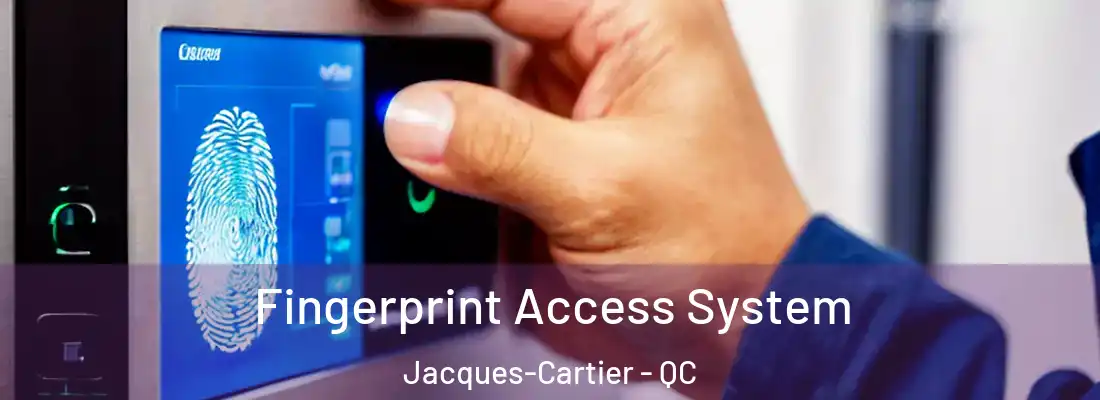  Fingerprint Access System Jacques-Cartier - QC