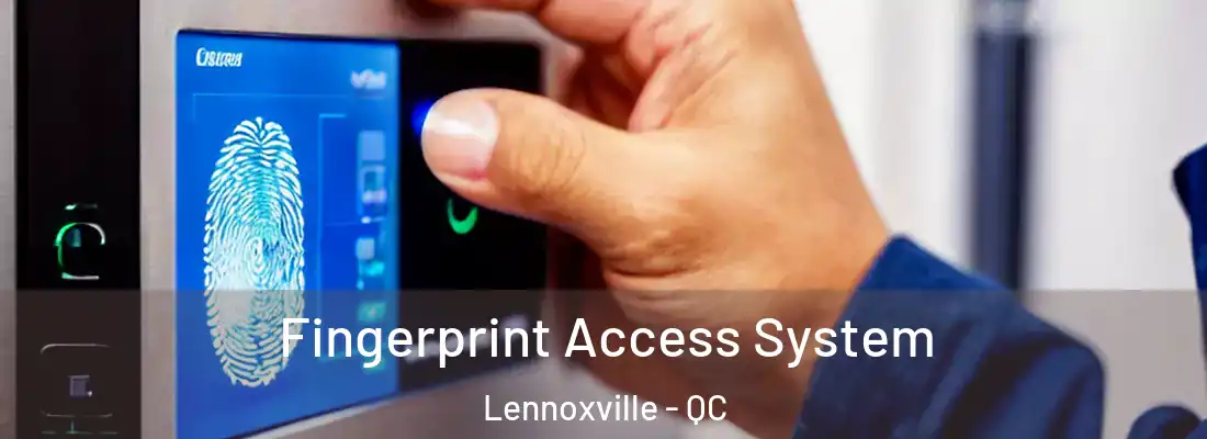  Fingerprint Access System Lennoxville - QC