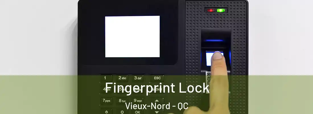  Fingerprint Lock Vieux-Nord - QC