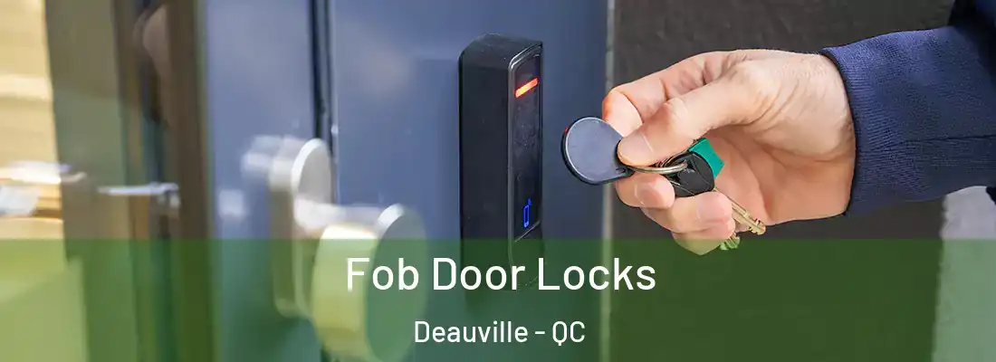  Fob Door Locks Deauville - QC