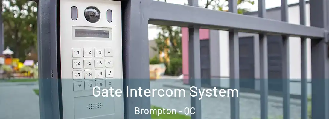  Gate Intercom System Brompton - QC