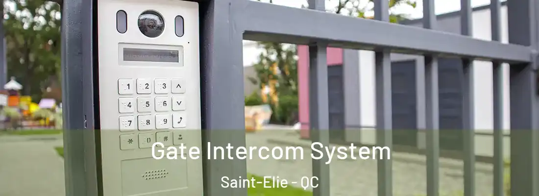  Gate Intercom System Saint-Elie - QC
