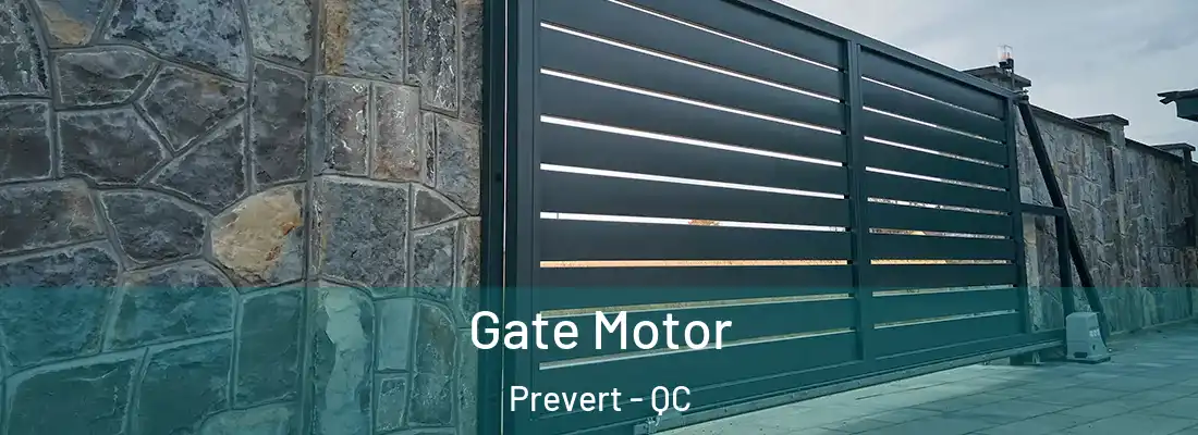  Gate Motor Prevert - QC