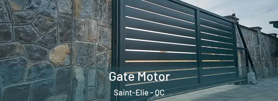  Gate Motor Saint-Elie - QC
