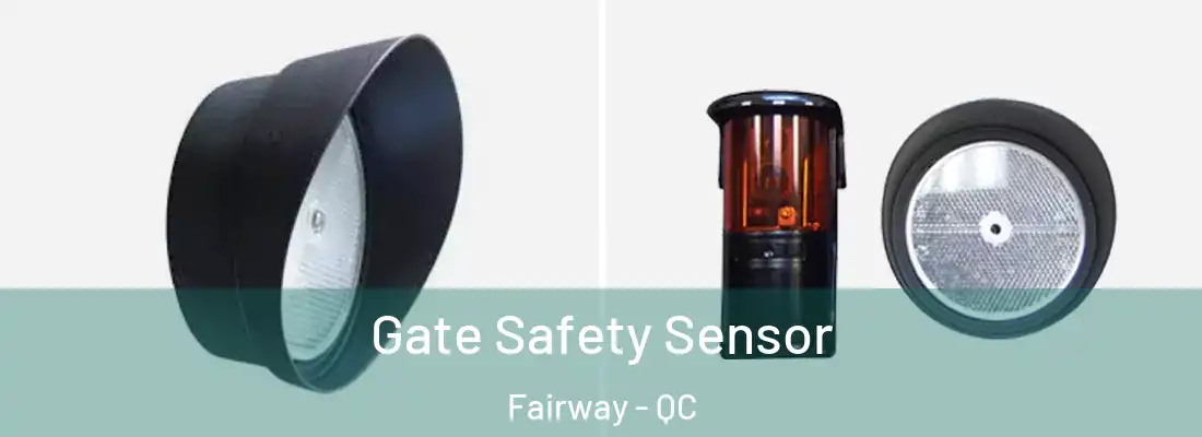  Gate Safety Sensor Fairway - QC