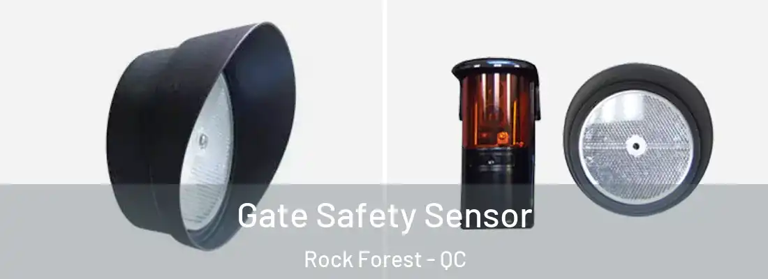  Gate Safety Sensor Rock Forest - QC