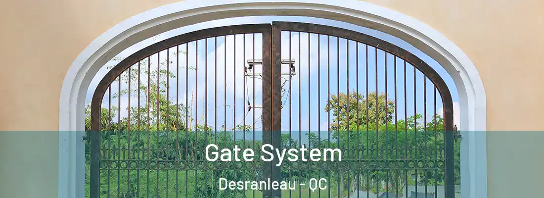  Gate System Desranleau - QC
