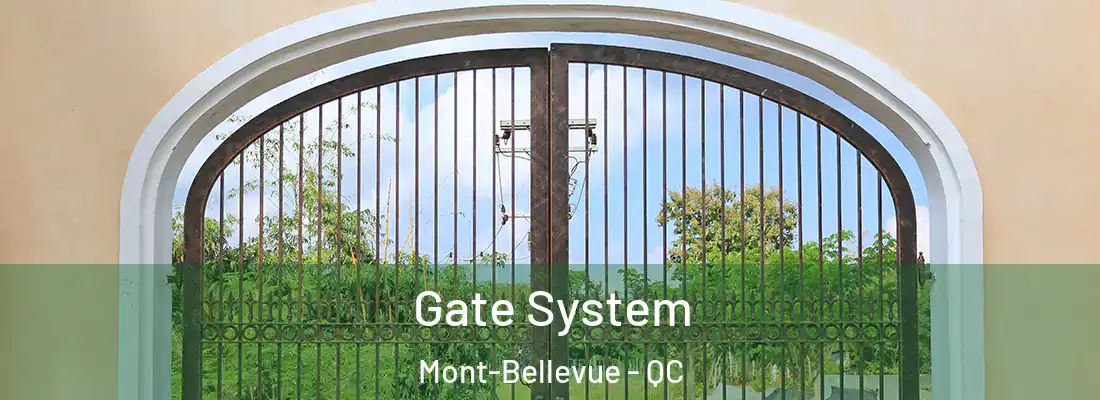  Gate System Mont-Bellevue - QC