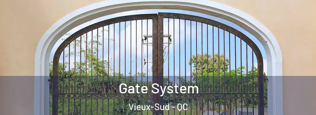  Gate System Vieux-Sud - QC