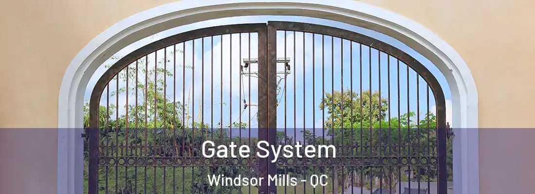  Gate System Windsor Mills - QC