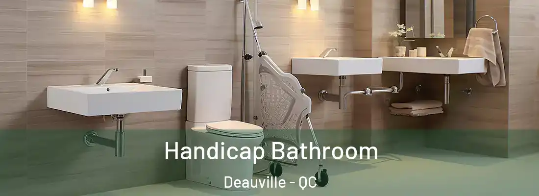  Handicap Bathroom Deauville - QC