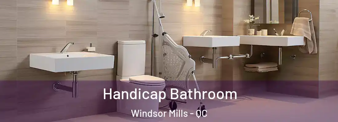  Handicap Bathroom Windsor Mills - QC