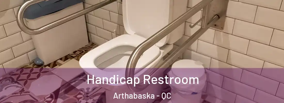  Handicap Restroom Arthabaska - QC