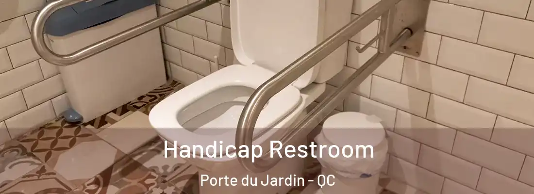  Handicap Restroom Porte du Jardin - QC