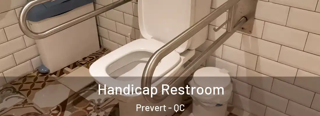  Handicap Restroom Prevert - QC