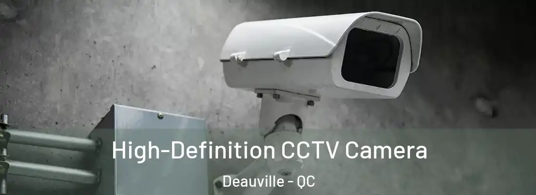  High-Definition CCTV Camera Deauville - QC