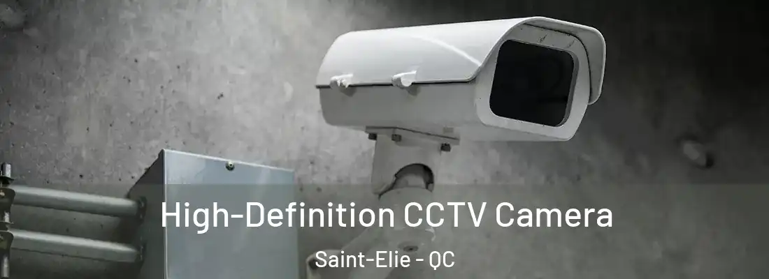 High-Definition CCTV Camera Saint-Elie - QC