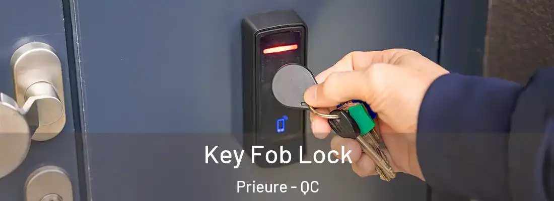  Key Fob Lock Prieure - QC