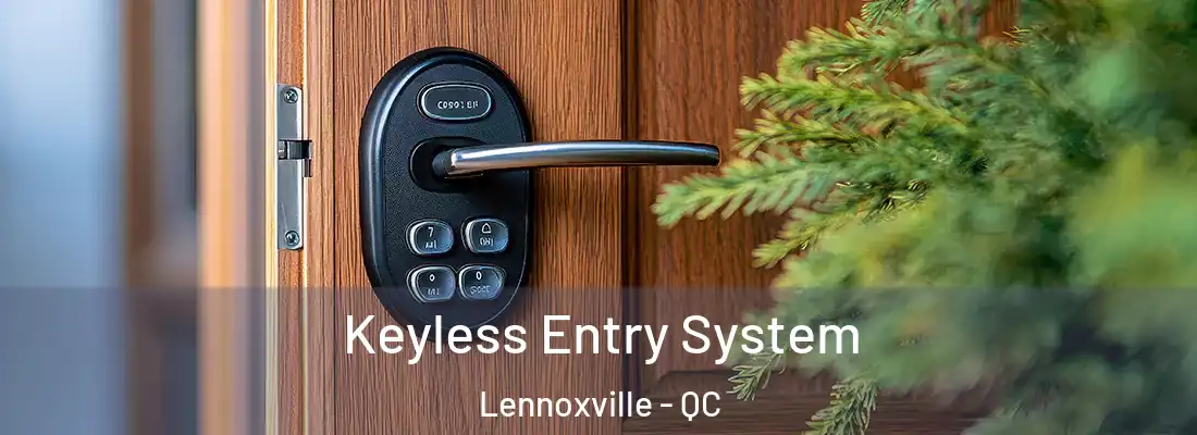  Keyless Entry System Lennoxville - QC