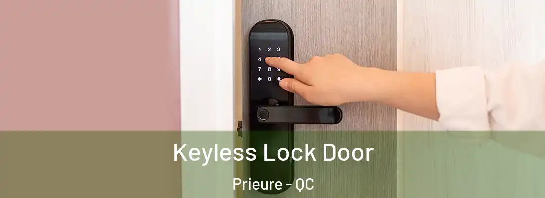  Keyless Lock Door Prieure - QC