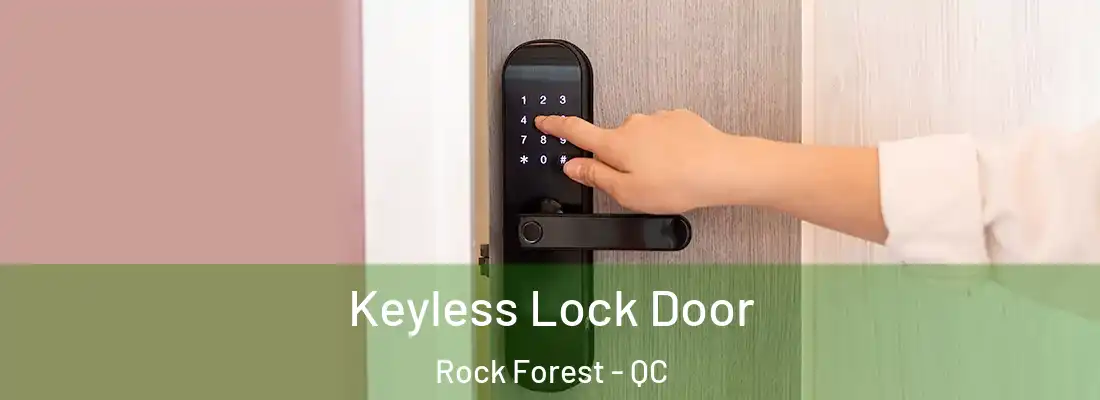  Keyless Lock Door Rock Forest - QC