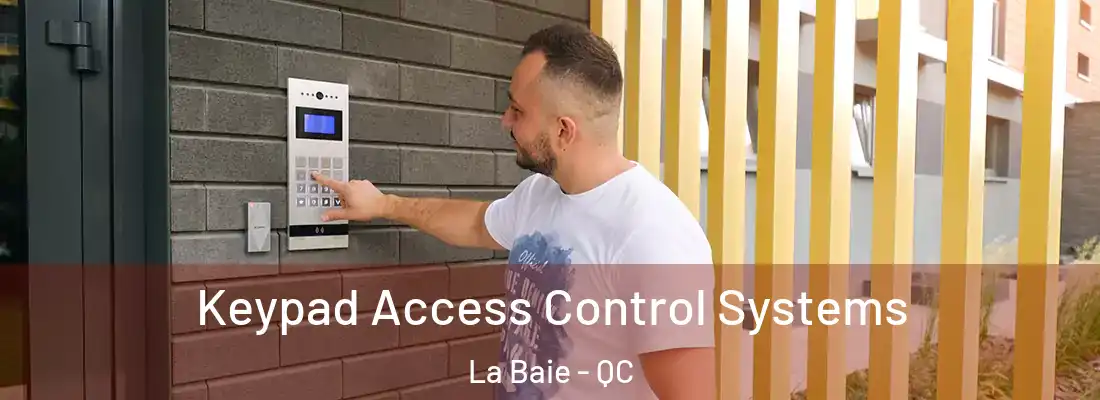  Keypad Access Control Systems La Baie - QC