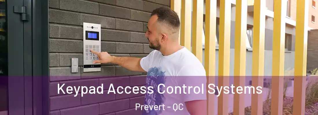  Keypad Access Control Systems Prevert - QC