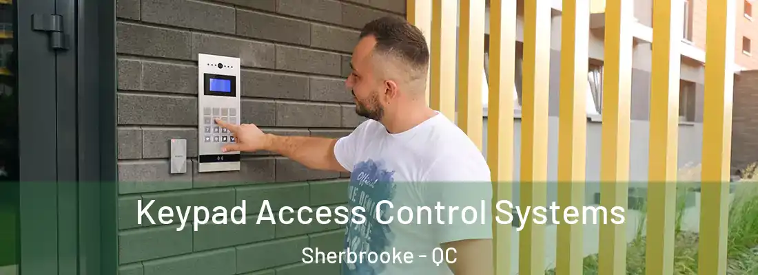  Keypad Access Control Systems Sherbrooke - QC