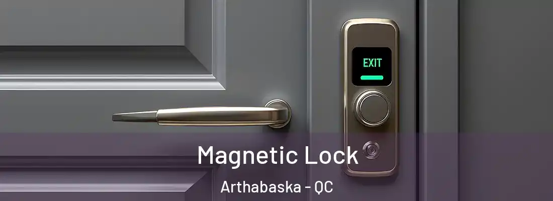  Magnetic Lock Arthabaska - QC