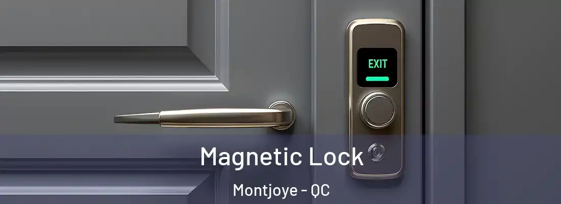  Magnetic Lock Montjoye - QC