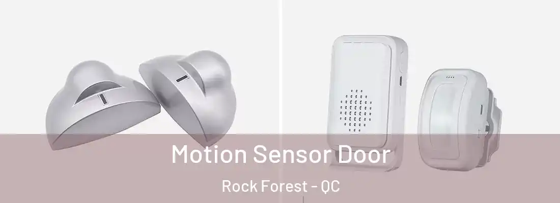  Motion Sensor Door Rock Forest - QC