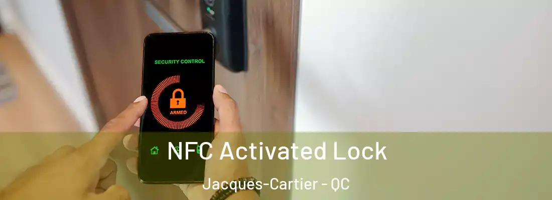  NFC Activated Lock Jacques-Cartier - QC