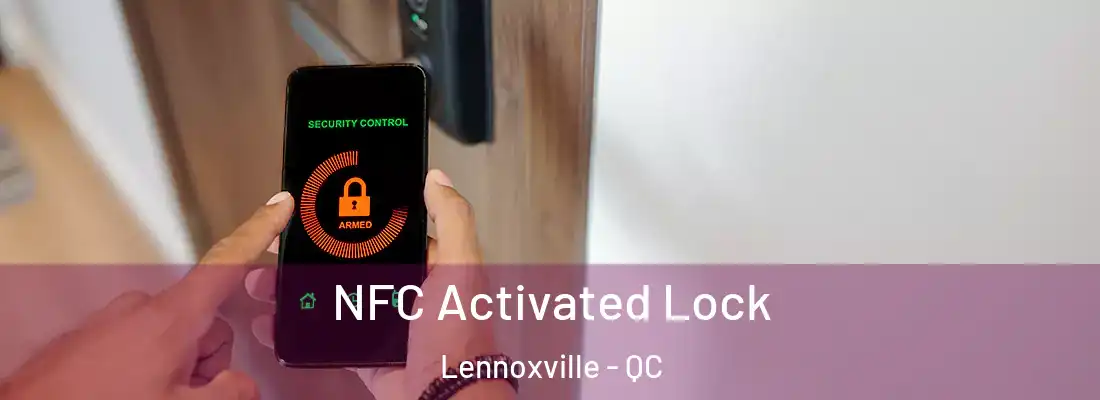  NFC Activated Lock Lennoxville - QC