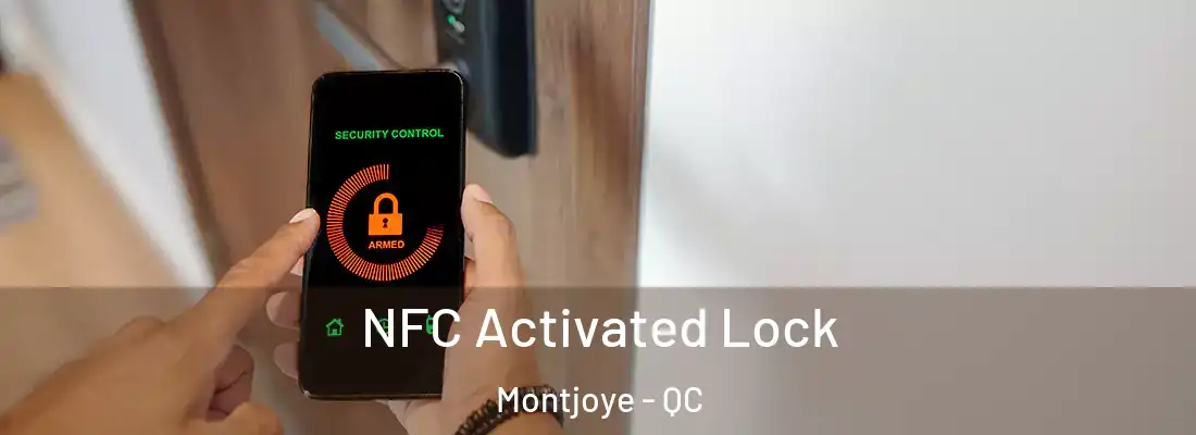  NFC Activated Lock Montjoye - QC