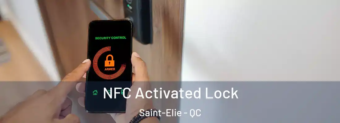  NFC Activated Lock Saint-Elie - QC