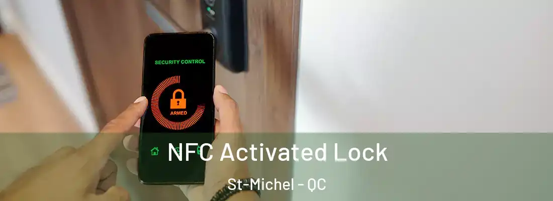  NFC Activated Lock St-Michel - QC