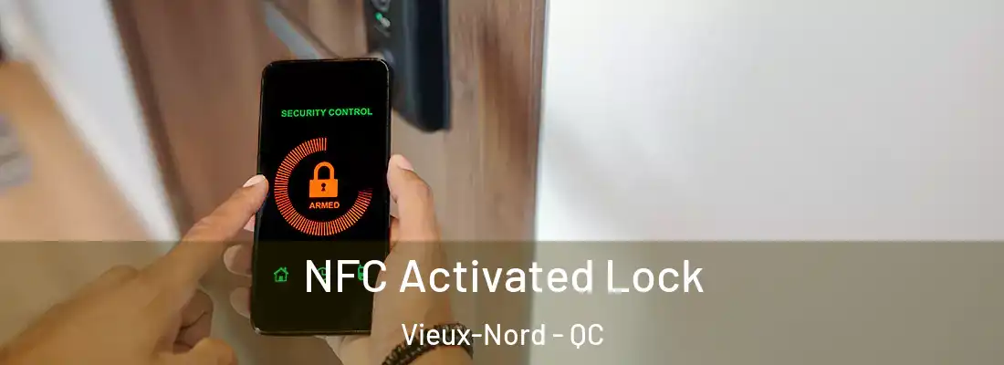  NFC Activated Lock Vieux-Nord - QC