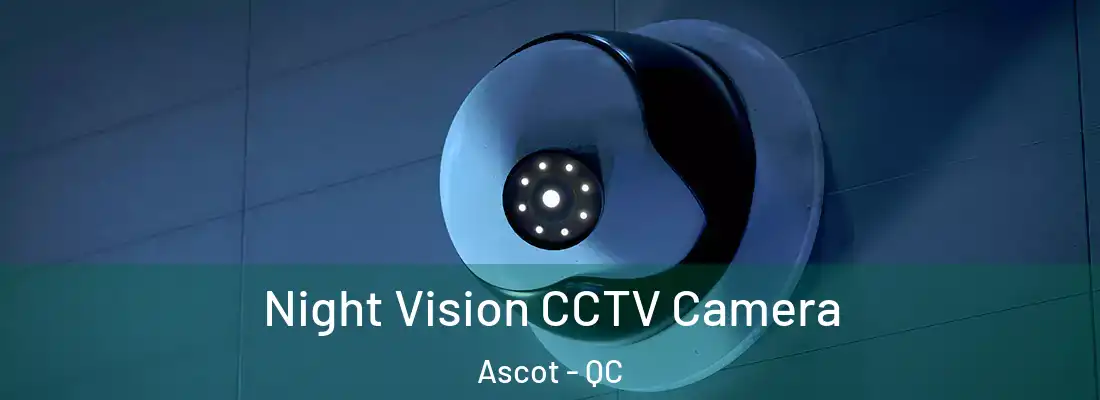  Night Vision CCTV Camera Ascot - QC