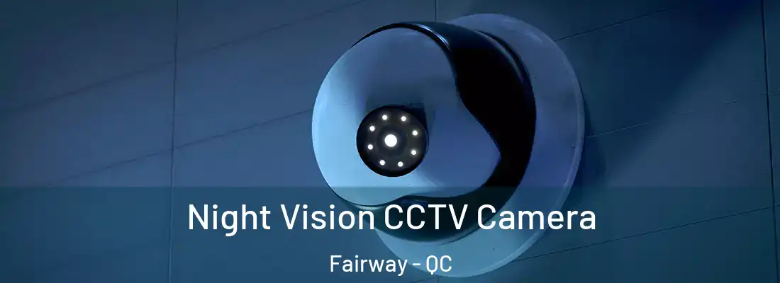  Night Vision CCTV Camera Fairway - QC