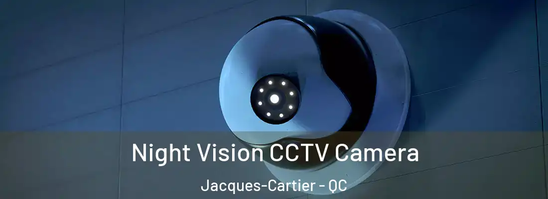  Night Vision CCTV Camera Jacques-Cartier - QC