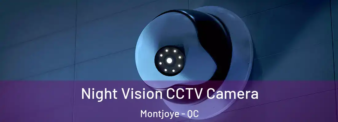  Night Vision CCTV Camera Montjoye - QC