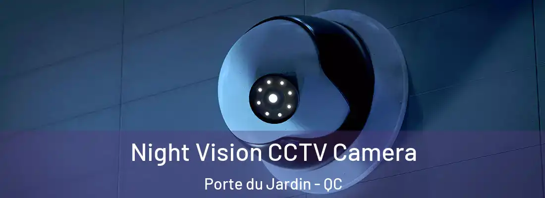  Night Vision CCTV Camera Porte du Jardin - QC