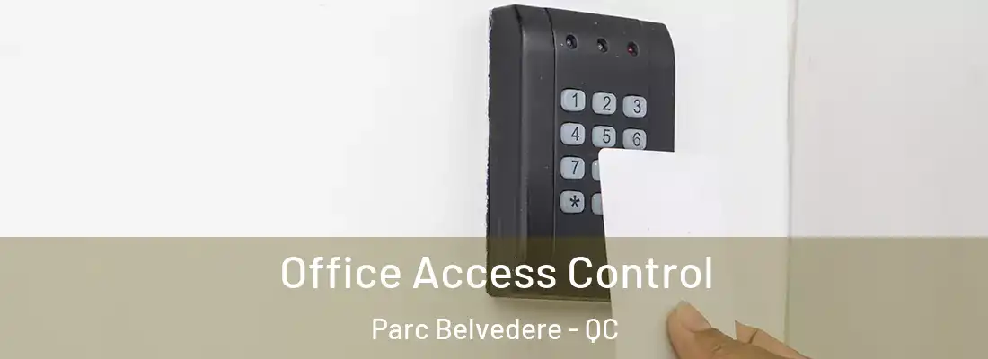  Office Access Control Parc Belvedere - QC