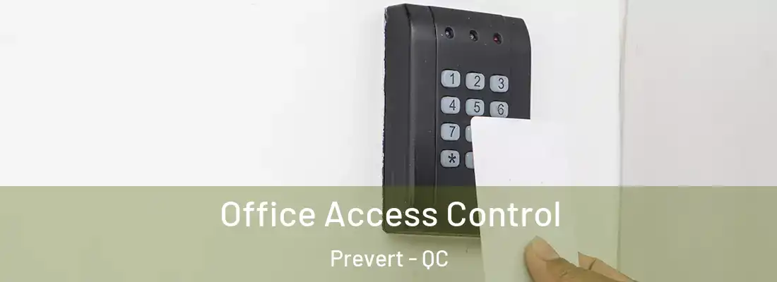  Office Access Control Prevert - QC