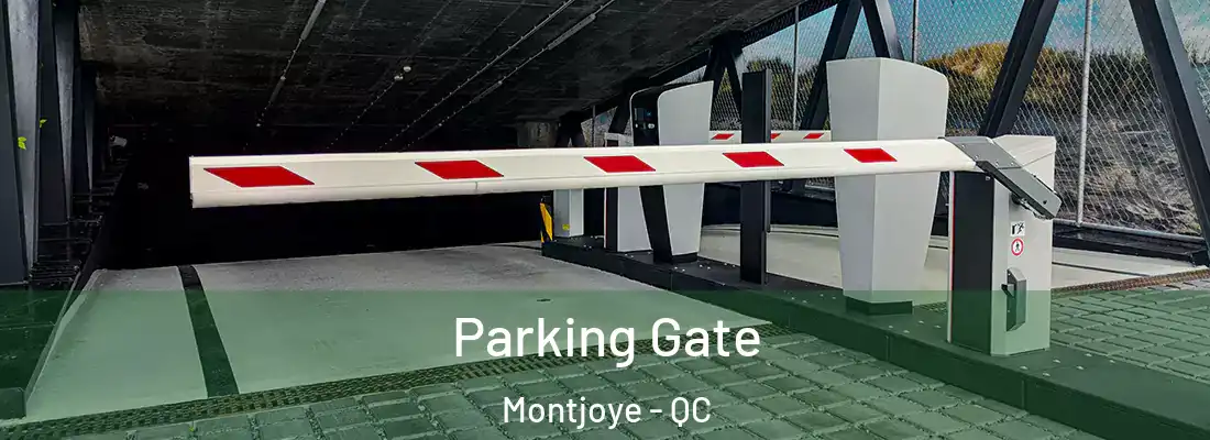  Parking Gate Montjoye - QC