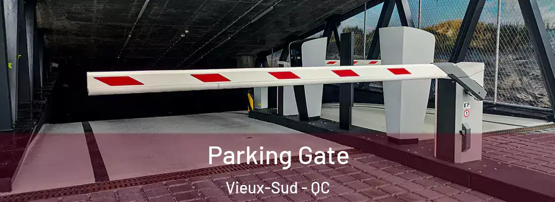 Parking Gate Vieux-Sud - QC
