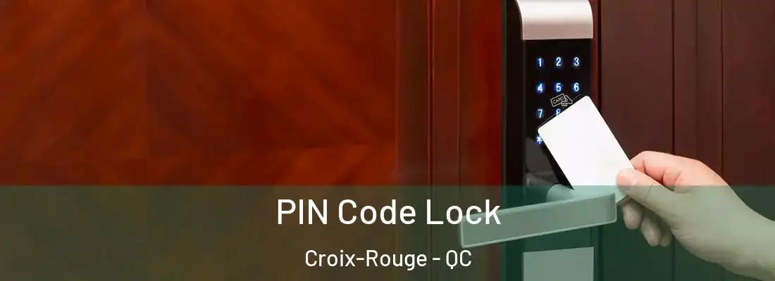  PIN Code Lock Croix-Rouge - QC